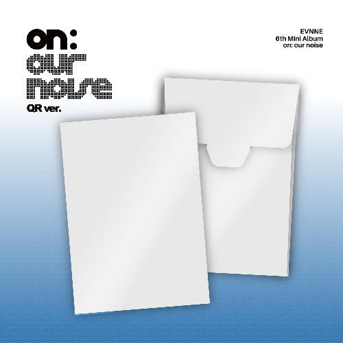 [PREORDER] EVNNE 6th Mini Album 'on: our noise' (QR ver.)