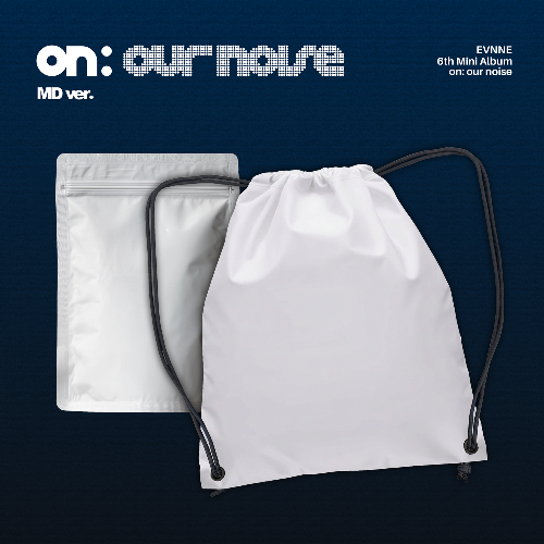 [PREORDER] EVNNE 6th Mini Album 'on: our nois' (MD ver.)